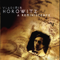 Vladimir Horowitzz - Vladimir Horowitz - A Reminiscence