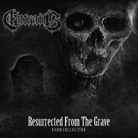 Entrails (SWE) - Resurrected from the Grave (Demo Collection)