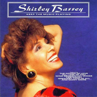 Shirley Bassey - Keep The Music Playing