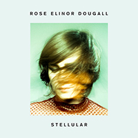 Rosay - Stellular (Rough Trade Exclusive, Bonus CD)