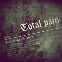 Total Pain Kollapz - Survive The Everyday