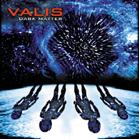 Valis - Dark Matter