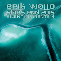 Erik Wollo - Star.s End 2015 (Silent Currents 4)