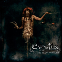 Evestus - Dramacore