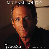 Michael Bolton - Timeless Vol. 2