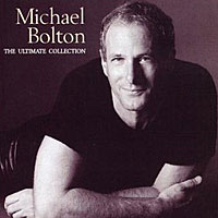 Michael Bolton - The Ultimate Collection (CD 1)