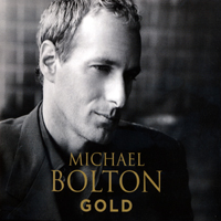Michael Bolton - Michael Bolton Gold (CD 1)
