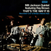Milt Jackson Sextet - That's The Way It Is (Split)