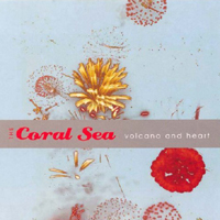 Coral Sea - Volcano And Heart