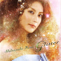 Kou Shibasaki - Glitter (Single)