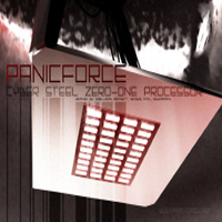 Panicforce - Cyber Steel Zero-One Processor