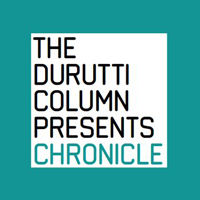 Durutti Column - Chronicle (pre-release)