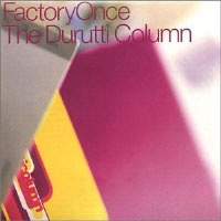 Durutti Column - Obey The Time
