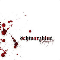 Schwarzblut - Sehlenwolf (EP)