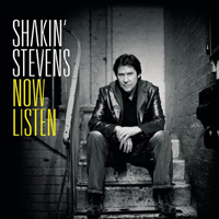 Shakin' Stevens - Now Listen