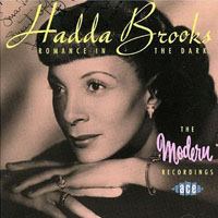 Hadda Brooks - Romance In The Dark