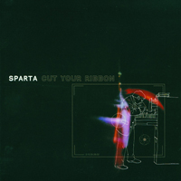 Sparta (USA) - Cut Your Ribbon (Single)