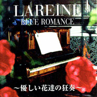 Lareine - Blue Romance (Yasashii Hanatachi No Kyousou)