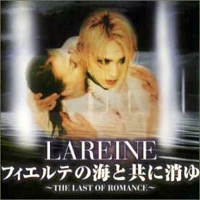 Lareine - The Last Of Romance (Fierte No Umi To Tomo Ni Kiyu)