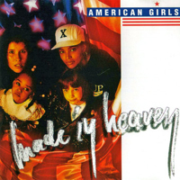 Made In Heaven - American Girls