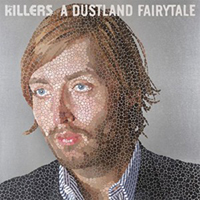 Killers (USA) - A Dustland Fairytale (Single)