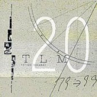 Tetsuo Sakurai - TLM 20 (Live Memories of 20 years)