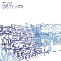 Zero 7 - Distractions (CD 1)