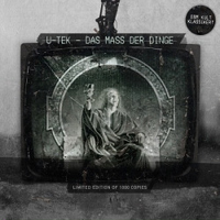 U-Tek - Das Mass Der Dinge (Limited Edition)
