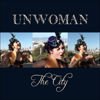 Unwoman - The City (Single)