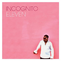 Incognito (GBR) - Eleven