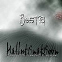 Bestia (EST) - Hallutsinatsioon