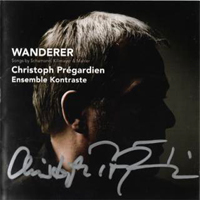 Christoph Pregardien - Der Wanderer (Songs by Schumann, Killmayer & Mahler)