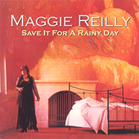 Maggie Reilly - Save It For A Rainy Day