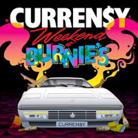 Curren$y - Weekend At Burnie's