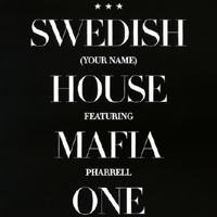 Swedish House Mafia - One (Your Name) (Remixes) (Split)