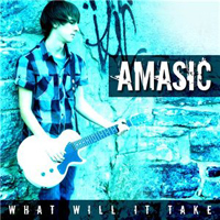 Amasic - What Will It Take