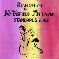 Brian Melvin - Standards  Zone (split)