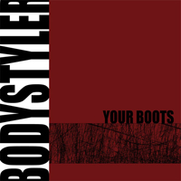 Bodystyler - Your Boots