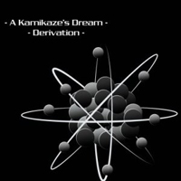 Kamikaze's Dream - Derivation