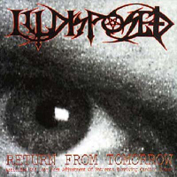 Illdisposed - Return From Tomorrow (EP - 1st limited 500 copies edition)