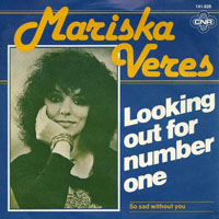 Mariska Veres Band - Looking Out For Number One (7'' Single)