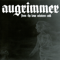 Augrimmer - From The Lone Winters Cold