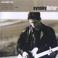 Aynsley Lister Band - Everything I Need