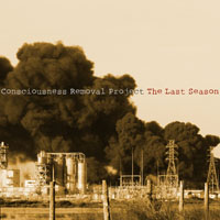 Consciousness Removal Project - The Last Season