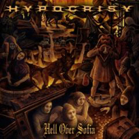 Hypocrisy - Hell over Sofia: 20 Years of Chaos and Confusion (Blue Box Club Sofia, Bulgaria - February 27, 2010: CD 2)