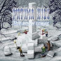Fatima Hill - The Snow Tower
