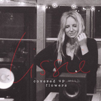 Lissie - Covered Up With Flowers (EP)