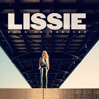 Lissie - Back To Forever (Deluxe Edition)