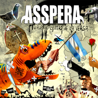 Asspera - Viaje Al Centro De La Verga