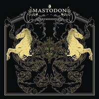 Mastodon - Remission (Reissue 2014)